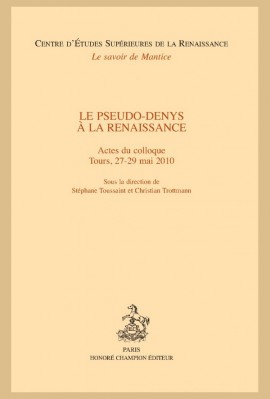 LE PSEUDO-DENYS À LA RENAISSANCE