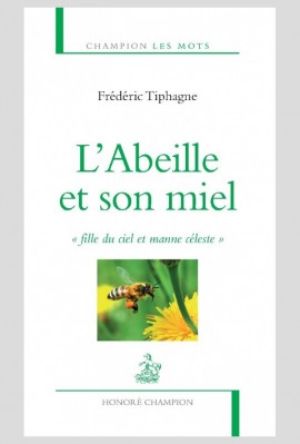 L'ABEILLE ET SON MIEL