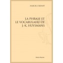 LA PHRASE ET LE VOCABULAIRE DE J.-K. HUYSMANS