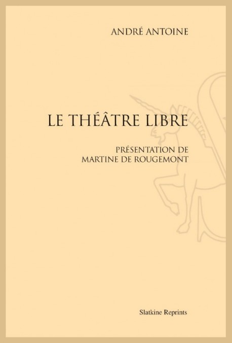 LE THÉÂTRE LIBRE