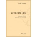 LE THÉÂTRE LIBRE