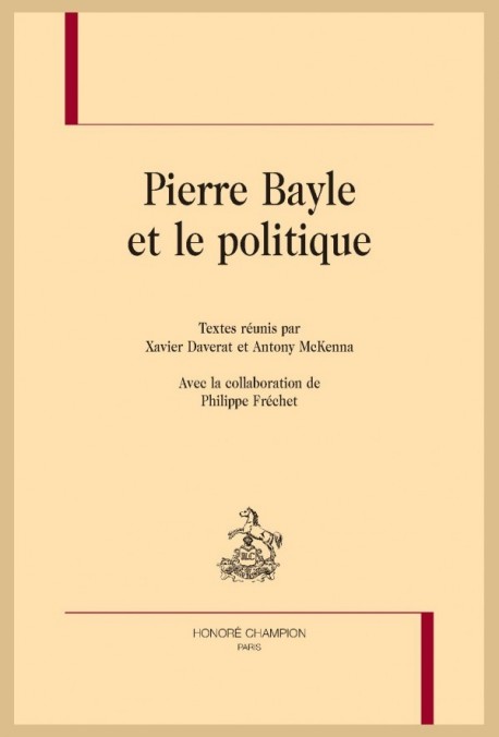 PIERRE BAYLE ET LE POLITIQUE