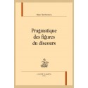 PRAGMATIQUE DES FIGURES DU DISCOURS