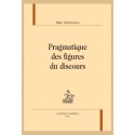 PRAGMATIQUE DES FIGURES DU DISCOURS