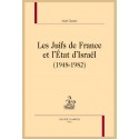 LES JUIFS DE FRANCE ET L'ÉTAT D'ISRAËL (1948-1982)
