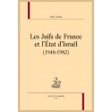 LES JUIFS DE FRANCE ET L'ÉTAT D'ISRAËL (1948-1982)