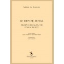 LE DENIER ROYAL