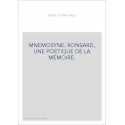 MNEMOSYNE. RONSARD, UNE POETIQUE DE LA MEMOIRE.