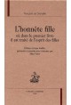L'HONNETE FILLE OU DANS LE PREMIER LIVRE IL EST TRAITE DE L'ESPRIT DES FILLES