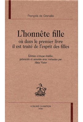 L'HONNETE FILLE OU DANS LE PREMIER LIVRE IL EST TRAITE DE L'ESPRIT DES FILLES