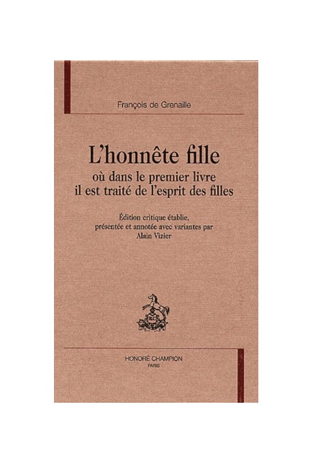 L'HONNETE FILLE OU DANS LE PREMIER LIVRE IL EST TRAITE DE L'ESPRIT DES FILLES