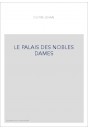 LE PALAIS DES NOBLES DAMES (LYON, 1534)
