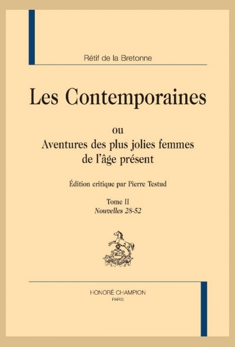 LES CONTEMPORAINES. TOME II. NOUVELLES 28-52