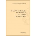 LE GOÛT CHINOIS EN FRANCE AU TEMPS DE LOUIS XIV