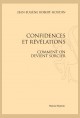 CONFIDENCES ET RÉVÉLATIONS