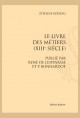 LE LIVRE DES MÉTIERS (XIII SIÈCLE)