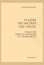 LE LIVRE DES MÉTIERS (XIII SIÈCLE)