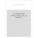 LITTERATURES DIALECTALES DE LA FRANCE.