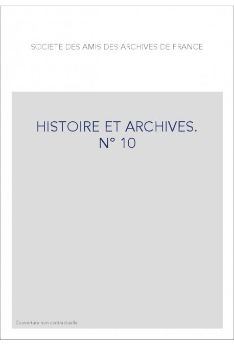 HISTOIRE ET ARCHIVES, JUILLET-DECEMBRE 2001