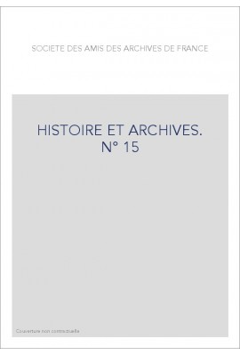 HISTOIRE ET ARCHIVES, JANVIER-JUIN 2004