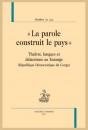 LA PAROLE CONSTRUIT LE PAYS