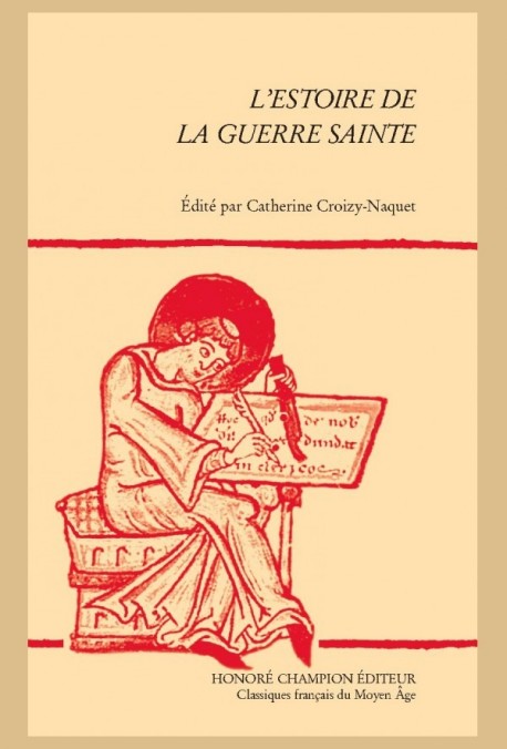 L'ESTOIRE DE LA GUERRE SAINTE