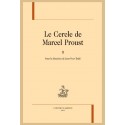 LE CERCLE DE MARCEL PROUST , TOME 2.