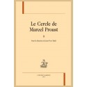 LE CERCLE DE MARCEL PROUST , TOME 2.