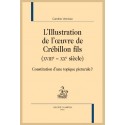 L'ILLUSTRATION DE L'OEUVRE DE CRÉBILLON FILS (XVIIIE - XXE SIÈCLES)