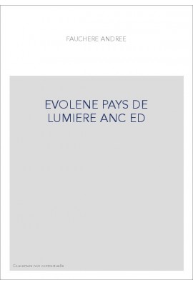 EVOLENE PAYS DE LUMIERE ANC ED