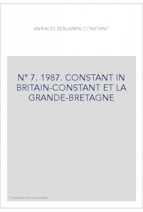 N° 7. 1987. CONSTANT IN BRITAIN-CONSTANT ET LA GRANDE-BRETAGNE