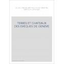 TERRES ET CHATEAUX DES EVEQUES DE GENEVE