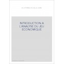 INTRODUCTION A L'ANALYSE DU JEU ECONOMIQUE