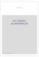 LES PERSES. AGAMEMNON