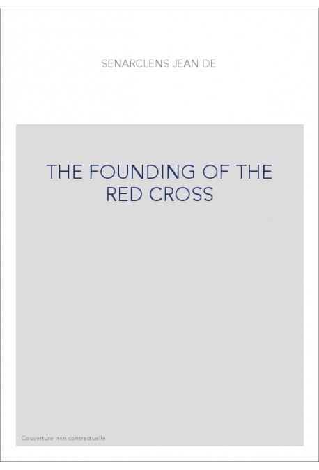 THE FOUNDING OF THE RED CROSS