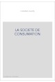 LA SOCIETE DE CONSUMATION