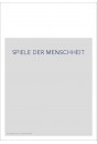 SPIELE DER MENSCHHEIT
