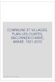 COMMUNE ET VILLAGES. PLAN-LES-OUATES, SACONNEX-D'ARVE, ARARE. 1851-2010