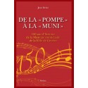 DE LA "POMPE À  LA "MUNI"