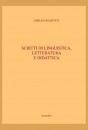 SCRITTI DI LINGUISTICA, LETTERATURA E DIDATTICA