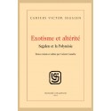 EXOTISME ET ALTÉRITÉ. SEGALEN ET LA POLYNÉSIE