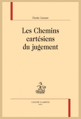 LES CHEMINS CARTÉSIENS DU JUGEMENT