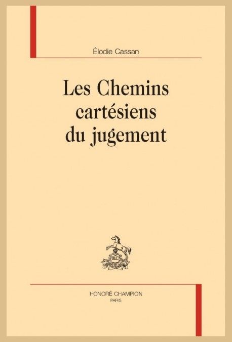 LES CHEMINS CARTÉSIENS DU JUGEMENT