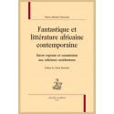 FANTASTIQUE ET LITTÉRATURE AFRICAINE CONTEMPORAINE. ENTRE RUPTURE ET SOUMISSION AUX SCHÉMAS OCCIDENTAUX