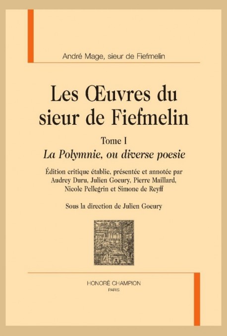 LES OEUVRES DU SIEUR DE FIEFMELIN. TOME I. LA POLYMNIE, OU DIVERSE POESIE