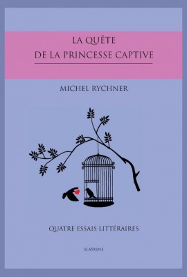 LA QUÊTE DE LA PRINCESSE CAPTIVE