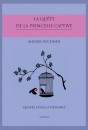 LA QUÊTE DE LA PRINCESSE CAPTIVE