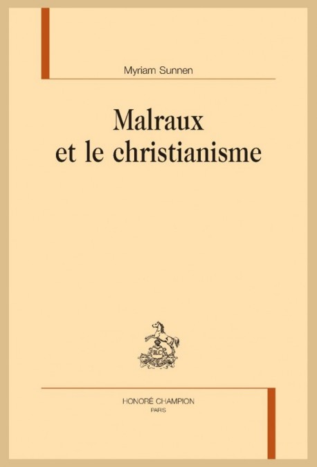 MALRAUX ET LE CHRISTIANISME