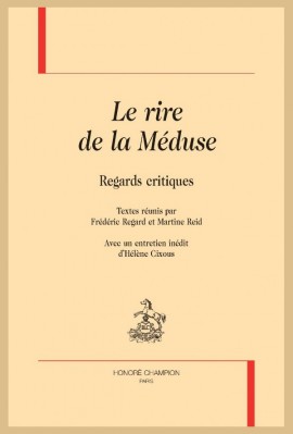 LE RIRE DE LA MÉDUSE. REGARDS CRITIQUES