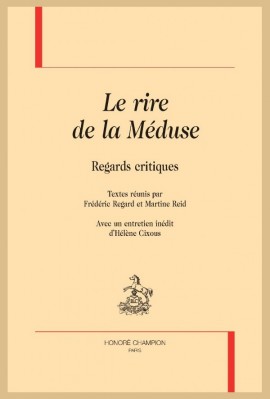 LE RIRE DE LA MÉDUSE. REGARDS CRITIQUES